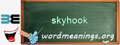WordMeaning blackboard for skyhook